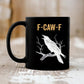 🔥 LETZTER TAG VERKAUF 55% RABATT 🔥 F-Caw-F Lustige Hühner Tasse