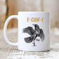 🔥 LETZTER TAG VERKAUF 55% RABATT 🔥 F-Caw-F Lustige Hühner Tasse